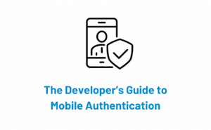 Mobile Authentication